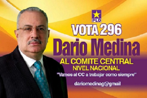 Dario Medina al Comité Central del PLD, por lo nacional, sólo marcando el 296 en la boleta.