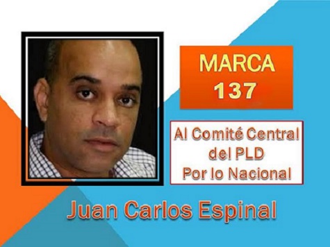 Juan Carlos Espinal al Comité Central del PLD Marca 137