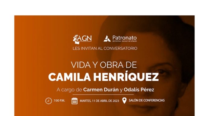 Archivo General de la Nación y su Patronato invitan al conversatorio: «Vida y obra de Camila Henríquez»